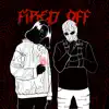 SonyWhore & Zipnex - Fired Off - EP